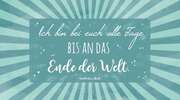 Wandschmuckschild - Ich bin bei euch alle Tage Wandschmuckschild - Ich bin bei euch alle Tage