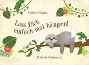 Reinhard Engeln - Postkartenbox: Lass dich einfach mal hängen! Postkartenbox: Lass dich einfach mal hängen!