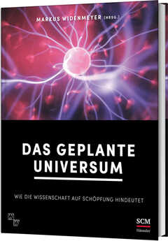 Markus Widenmeyer - Das geplante Universum Das geplante Universum