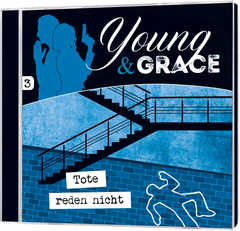 Tobias Schuffenhauer - Tobias Schier - CD: Tote reden nicht - Young & Grace (3) CD: Tote reden nicht - Young & Grace (3)