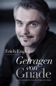 Erich Engler - Susanne van Hees - Getragen von Gnade Getragen von Gnade