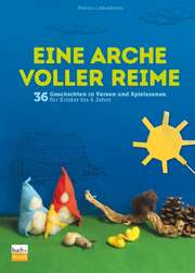 Martina Liebendörfer - Eine Arche voller Reime Eine Arche voller Reime