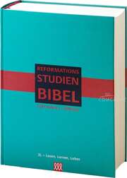 Reformations-Studien-Bibel 2017 - Version Türkis Reformations-Studien-Bibel 2017 - Version Türkis