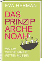 Eva Herman - Das Prinzip Arche Noah Das Prinzip Arche Noah