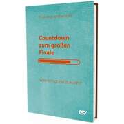 Ernst-August Bremicker - Countdown zum großen Finale Countdown zum großen Finale