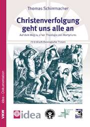 Dr. Thomas Schirrmacher - Christenverfolgung geht uns alle an Christenverfolgung geht uns alle an