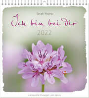 Sarah Young - Ich bin bei dir 2022 - Wandkalender Ich bin bei dir 2022 - Wandkalender