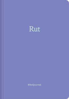 Rut - Bibeljournal Rut - Bibeljournal