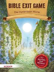 Daniel Kunz - Lisa Stegerer - Bible Exit Game - Die mysteriösen Worte Bible Exit Game - Die mysteriösen Worte
