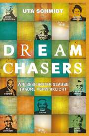 Uta Schmidt - Dream Chasers Dream Chasers