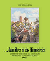 Jost Müller-Bohn - Denn ihrer ist das Himmelreich 4 Denn ihrer ist das Himmelreich 4