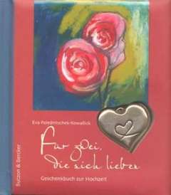 Polednitschek-Kowallick - Für zwei, die sich lieben Für zwei, die sich lieben