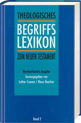 Lothar Coenen - Theologisches Begriffslexikon zum NT - Band 2 Theologisches Begriffslexikon zum NT - Band 2