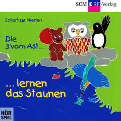 Eberhard Rink - Eckart zur Nieden - Eckart zur Nieden - Die Drei vom Ast ... lernen das Staunen Die Drei vom Ast ... lernen das Staunen
