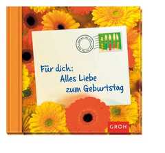 Für Dich: Alles Liebe zum Geburtstag