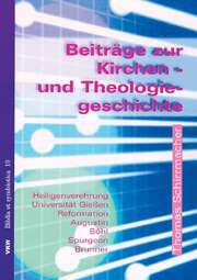 Dr. Thomas Schirrmacher - Beiträge zur Kirchen- und Theologiegeschichte Beiträge zur Kirchen- und Theologiegeschichte