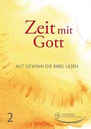 Diakonissenmutterhaus Aidlingen - Zeit mit Gott 2. Quartal 2021 - Standard Zeit mit Gott 2. Quartal 2021 - Standard