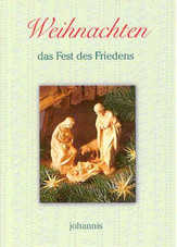 Weihnachten - das Fest der Friedens Weihnachten - das Fest der Friedens