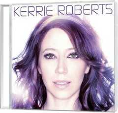 CD: Kerrie Roberts