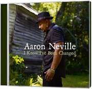 Aaron Neville - CD: I Know I've Been Changed CD: I Know I've Been Changed