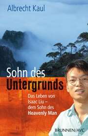 Albrecht Kaul - Sohn des Untergrunds Sohn des Untergrunds