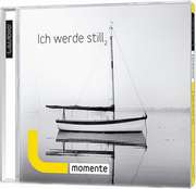 CD: Ich werde still 2 - LAUDIO momente CD: Ich werde still 2 - LAUDIO momente