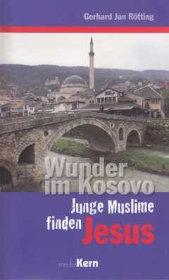 Wunder im Kosovo