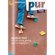 pur: Abenteuer Bibel pur: Abenteuer Bibel