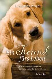 Norman H. Wright - Jokim Schnöbbe - Ein Freund fürs Leben - Norman H. Wright Ein Freund fürs Leben - Norman H. Wright