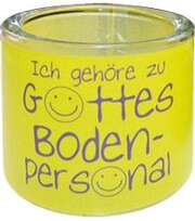 Leuchtglas "Ich gehöre zu Gottes Bodenpersonal" - 6 cm Leuchtglas "Ich gehöre zu Gottes Bodenpersonal" - 6 cm