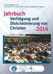 Jahrbuch Verfolgung und Diskriminierung von Christen 2014