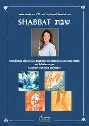 Waltraud Rennebaum - Shabbat - Das Liederbuch zur CD Shabbat - Das Liederbuch zur CD
