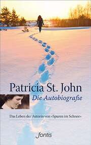 Patricia St. John – Die Autobiografie