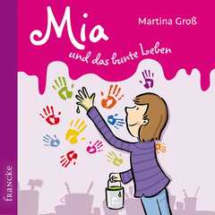 2CD: Mia und das bunte Leben - Hörbuch