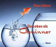 Peter Hahne - Ein Leben als Gewinner Ein Leben als Gewinner