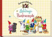 Eva Zeidler - Margret Hoss - Manfred Rohrbeck - Elke und Timo Schuster - Zwergenstübchen Lieblings-Backrezepte Zwergenstübchen Lieblings-Backrezepte