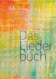 Frieder Gutscher - Das Liederbuch Das Liederbuch