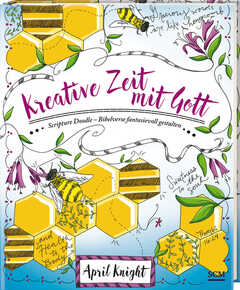 April Knight - Kreative Zeit mit Gott Kreative Zeit mit Gott
